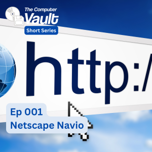 Short Series - Episode 001 - Netscape Creates Navio - A Bold Move Against Microsoft