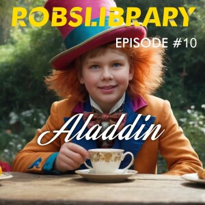 Aladdin. Episode 10. Roberts Library