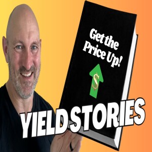 Yield Stories Get Price Up