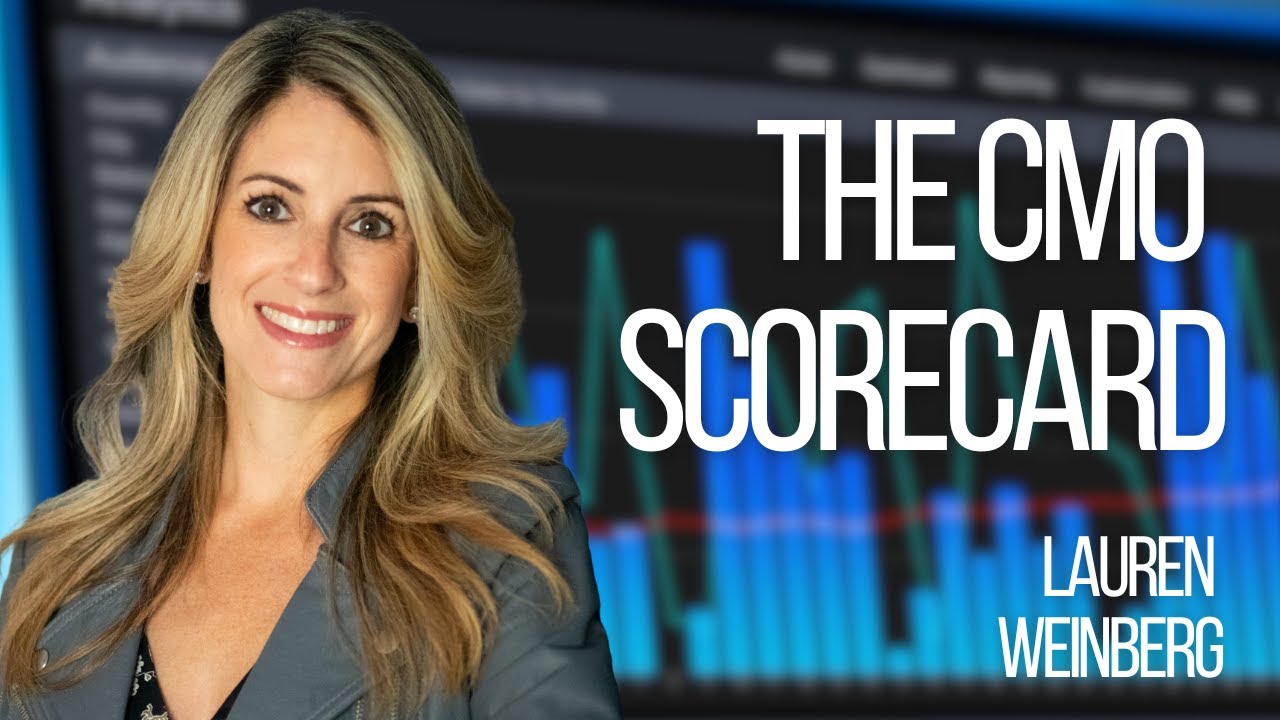 Lauren Weinberg – CMO Scorecard