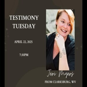 Episode 16- Testimony Tuesday w/ Jeri Myers