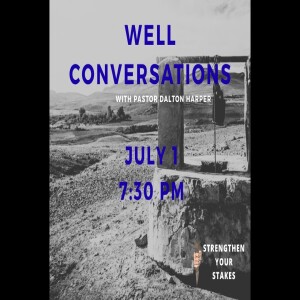 Episode 25- Well Conversations