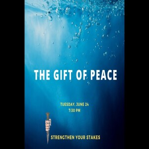 Episode 24- ”The Gift Of Peace”
