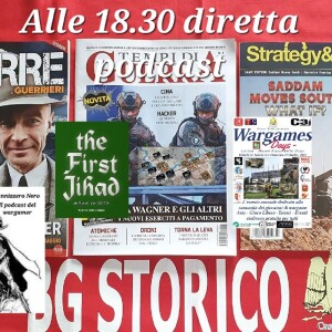 Episode 482 - Il Giannizzero Nero - S6 - Riviste e Wargame
