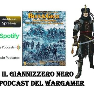 Episode 496 - Il Giannizzero Nero - S6 - Blue and Gray