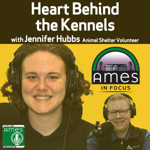 Ames in Focus: Heart Behind the Kennels with Jennifer Hubbs