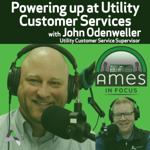 Powering Up at Utility Customer Services with John Odenweller