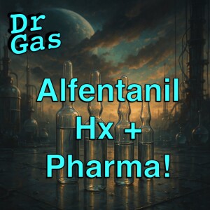 GasGasGas - Alfentanil for the FRCA Primary Exam