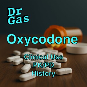 GasGasGas - Oxycodone for the FRCA Primary