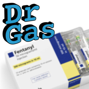 GasGasGas - Fentanyl