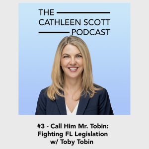 #3 - Call Him Mr. Tobin: Fighting FL Legislation w/ Toby Tobin