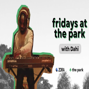 Fridays at the Park Season 001 Episode 6 with Dahi