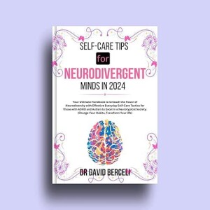 REad Boook Self-Care Tips for Neurodivergent minds in 2024: Your Ultimate Handbook to Unleash th