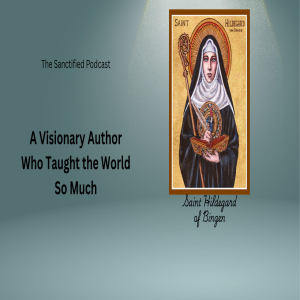 Who was Saint Hildegard of Bingen?