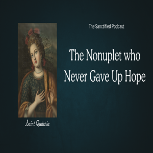 Who Was Saint Quiteria?
