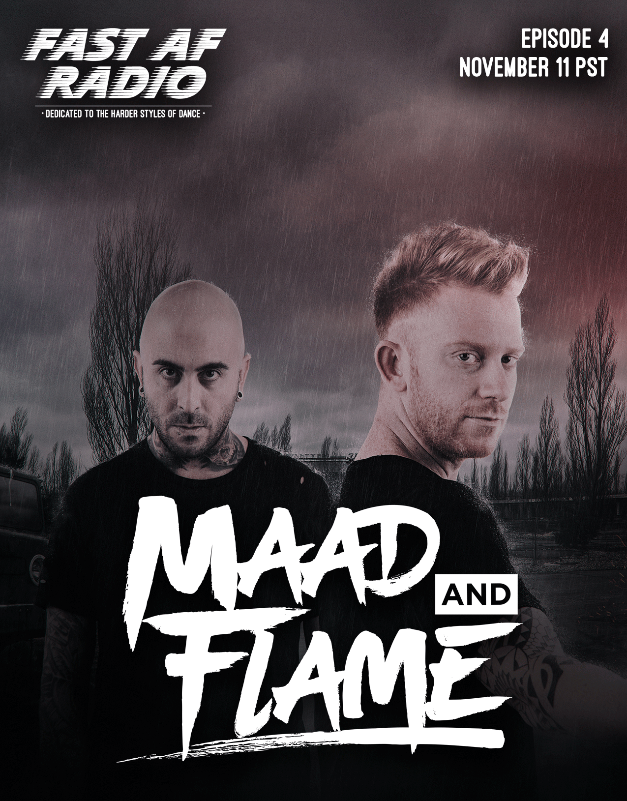 Episode #004 - Maad and Flame