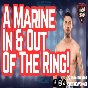 Becoming a MARINE Changed BKFC Fighter Jared Lennon’s Life!