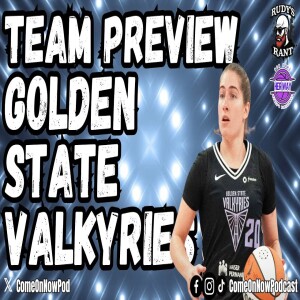 2025 WNBA Team Preview | Golden State Valkyries Will be Awful With Their Role Player Roster!