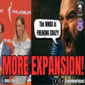 The WNBA’s 18-Team Expansion is FLAT OUT IRRESPONSIBLE!