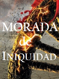 Las Moradas De Iniquidad / The dwellings of iniquity by Ana Mendez Ferrell