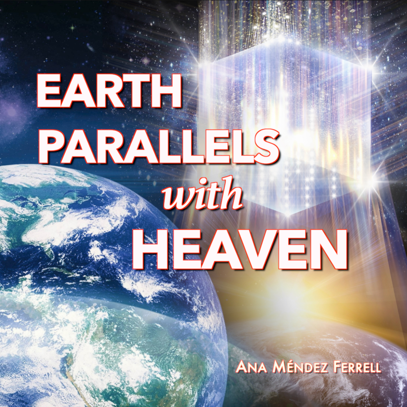 cover of episode Earth Parallels with Heaven (Paralelismo de la Tierra con el Cielo)