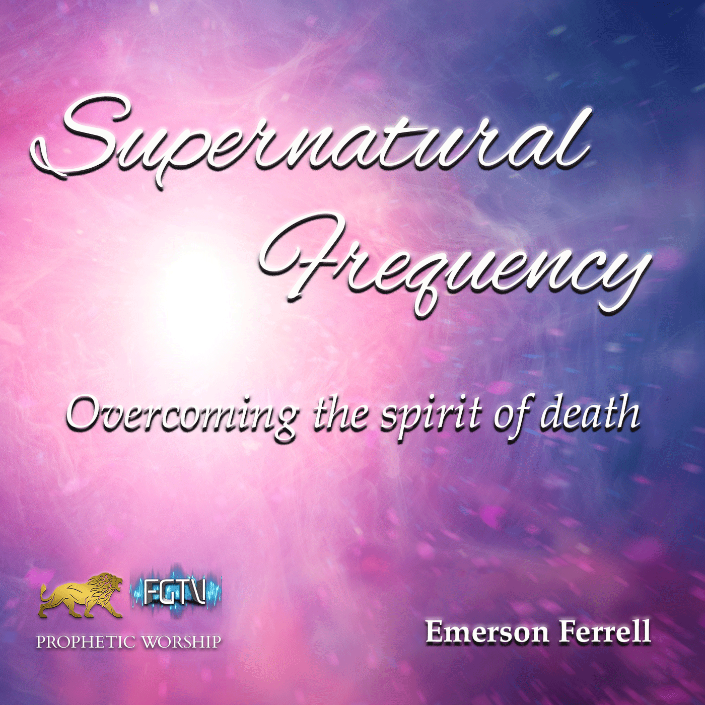 cover of episode Supernatural Frequency: Overcoming the spirit of death