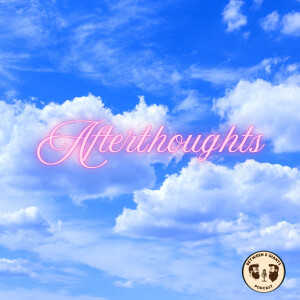 Afterthoughts...with Kirsten