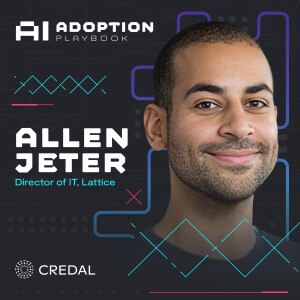 Lattice's Allen Jeter on Building Practical AI Assistants That Transform Enterprise Operations