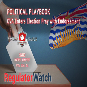 E332 - POLITICAL PLAYBOOK | CVA ENTERS ELECTION FRAY WITH ENDORSEMENT | REGWATCH (LIVE)