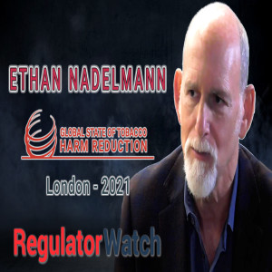 ETHAN NADELMANN | Global State of Tobacco Harm Reduction | RegWatch