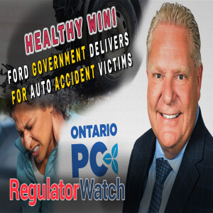 HEALTHY WIN | Ford Government Delivers for Auto Accident Victims | RegWatch