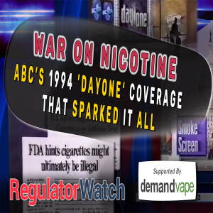 WAR ON NICOTINE | ABC’s 1994 ‘DayOne’ Coverage That Sparked It All | RegWatch