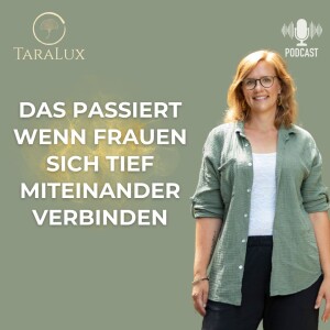 #25 Frauenkreise, echte Verbindung und das Nervensystem in einer Großstadt