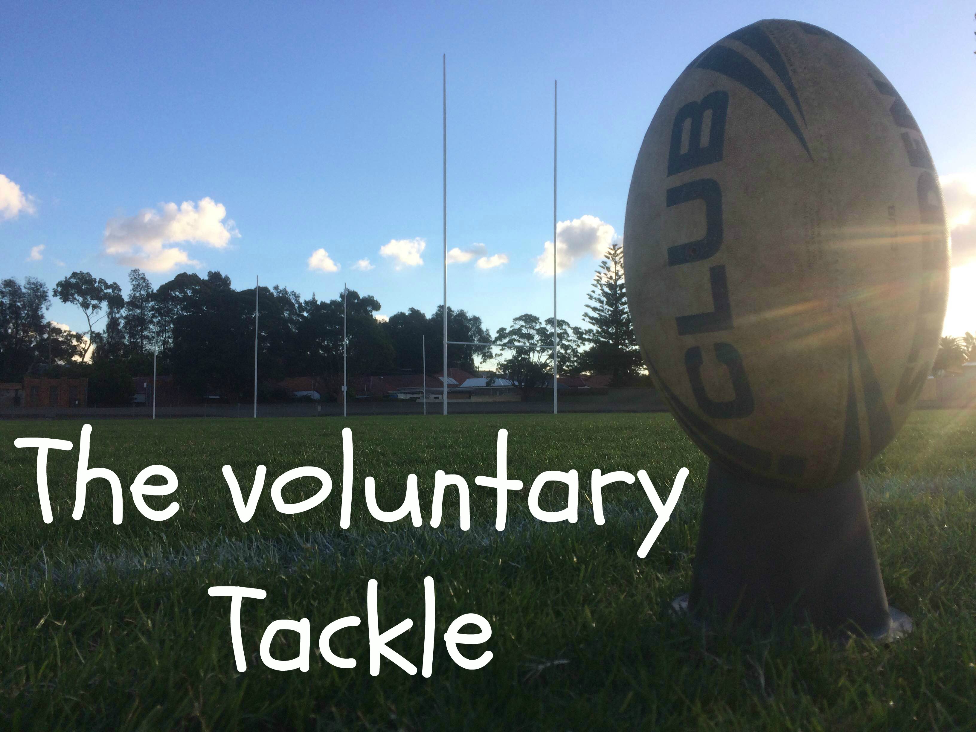 #1 The Voluntary Tackle Podcast Round 25