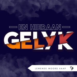 En Hieraan Gelyk - Hendriko Visagie - 25.06.2023