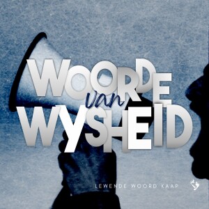Woorde Van Wysheid - Tanya Kruse - 08.10.2023.