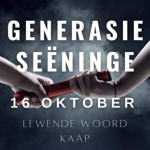 Generasie Seëninge - JC van Rooyen - 2022.10.16