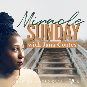 Miracle Sunday - Jana Coates - 29.10.2023.