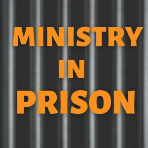 What Goes on within Prison Ministry? | Dr John Connell (Nick’s Pastor)