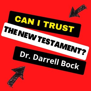 The Existence of Jesus and Alternative Gospels | Darrell Bock [Why Should I Trust the New Testament? Pt. 2]
