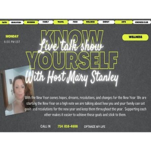 Optimize My Life Presents Know Yourself with Host Mary Stanley