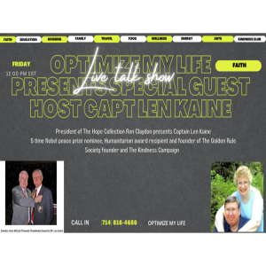Optimize My Life Presents Ron Claydon and Special cohost Captain Len Kaine