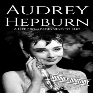 REad Boook Audrey Hepburn: A Life from Beginning to End (Biographies of Actors)