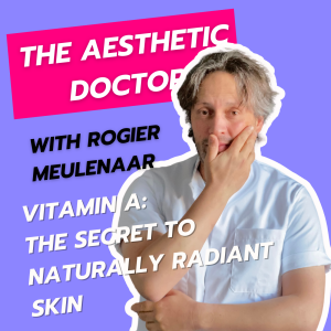 Vitamin A: The Secret to Naturally Radiant Skin