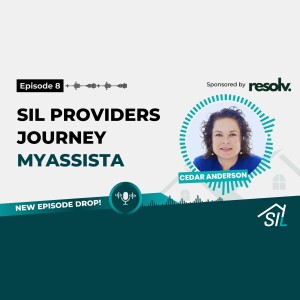 SILosophy Episode 8 - SIL Providers journey I MyAssista