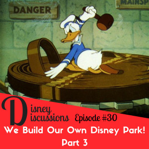 Part 3 of Build Our Own Disney Park, Toy Story Land Opens, Frozen 2 news, and more! - Disney Discussions