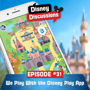 We play with the new Disney Play App, Star Wars Clone Wars is back, Disneyland's Black Friday, and more! - Disney Discussions