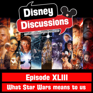 Star Wars : The Movies Part 1 of our Star Wars Trilogy - Episode 43
