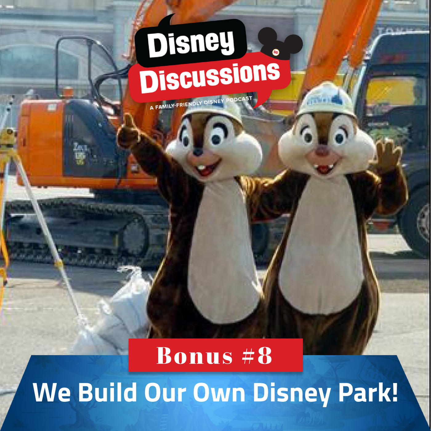 Bonus #8 We Build our own Disney Park - Disney Discussions
