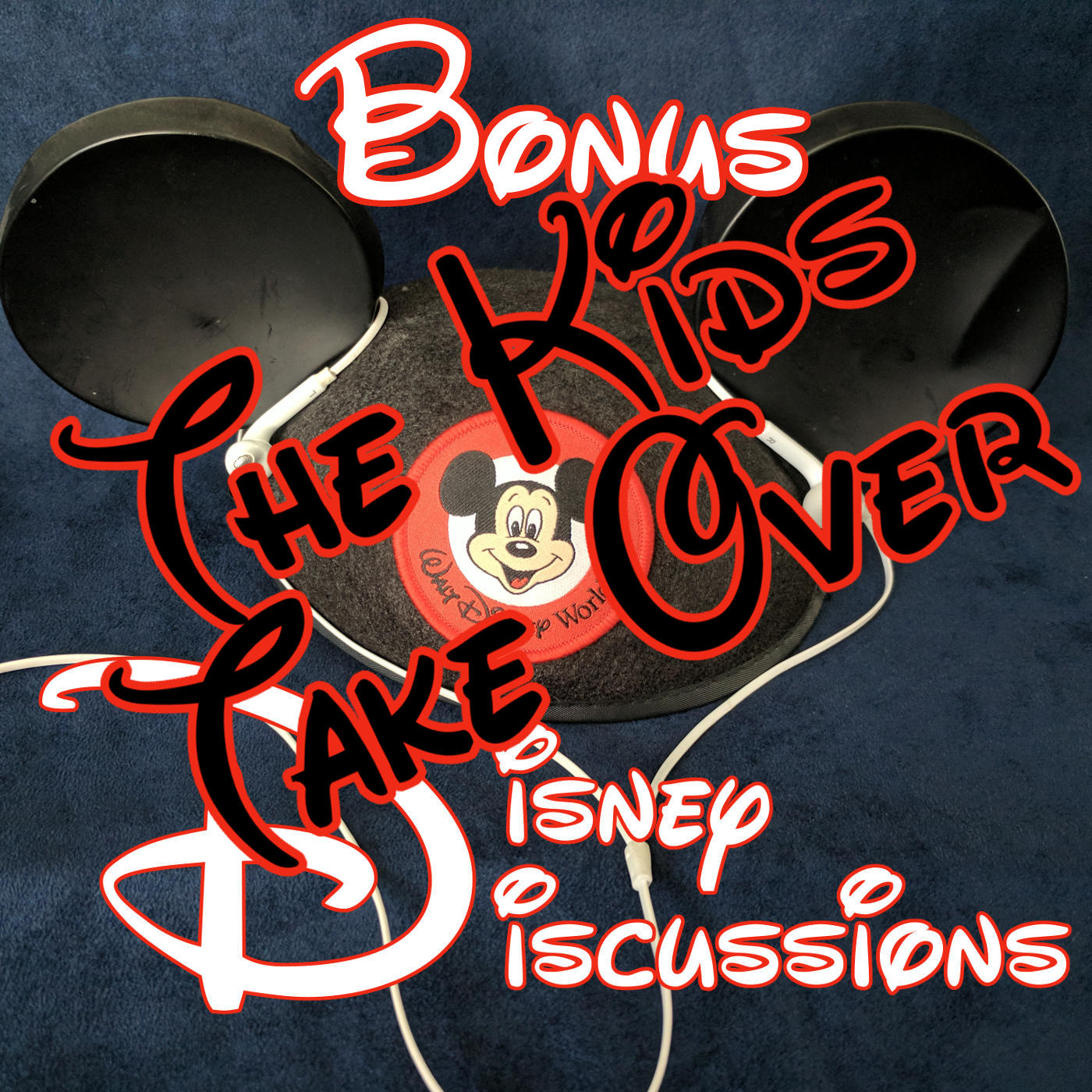 Bonus - The Kids Take over a special bonus episode and talk about Star Wars, Marvel, and Disney - Disney Discussions